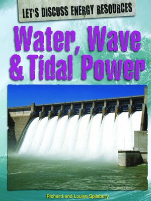 cover image of Water, Wave & Tidal Power